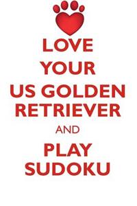 LOVE YOUR US GOLDEN RETRIEVER AND PLAY SUDOKU AUSTRALIAN GOLDEN RETRIEVER SUDOKU LEVEL 1 of 15