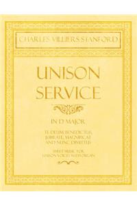 Unison Service in D major - Te Deum, Benedictus, Jubilate, Magnificat and Nunc Dimittus - Sheet Music for Unison Voices with Organ