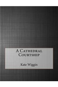 Cathedral Courtship