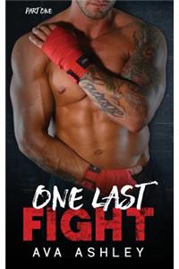 One Last Fight (the One Last Fight Series Book 1)