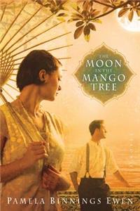 The Moon in the Mango Tree