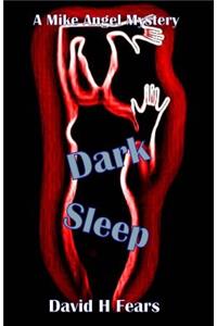 Dark Sleep: A Mike Angel Mystery