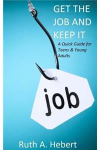 Get the Job and Keep It