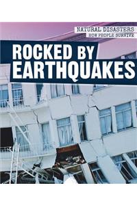 Rocked by Earthquakes