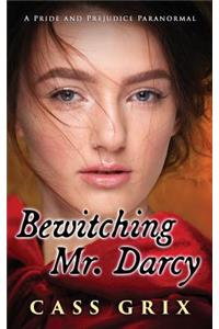 Bewitching Mr. Darcy