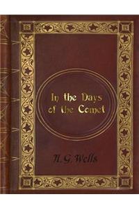 H. G. Wells - In the Days of the Comet