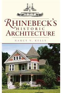 Rhinebeck's Historic Architecture