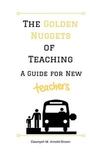 Golden Nuggets of Teaching