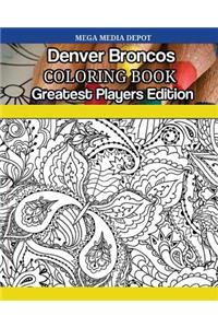 Denver Broncos Coloring Book Greatest Players Edition
