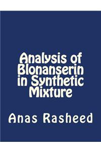 Analysis of Blonanserin in Synthetic Mixture