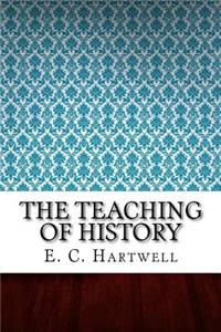 The Teaching of History