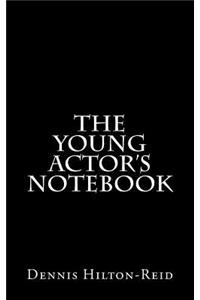 The Young Actors Notebook