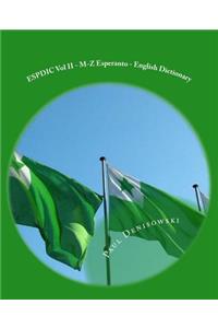 Espdic Vol II - M-Z Esperanto - English Dictionary