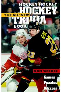 Hockey, Hockey, Hockey Trivia Book