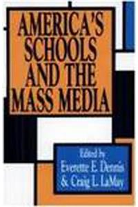 America's Schools and the Mass Media