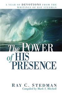 The Power of His Presence