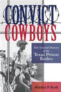 Convict Cowboys, Volume 10