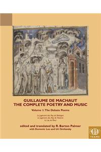 Guillaume de Machaut, the Complete Poetry and Music, Volume 1