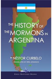 History of the Mormons in Argentina