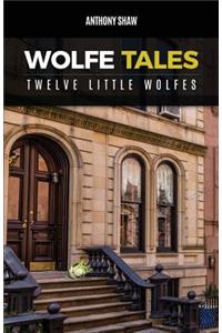Wolfe Tales: Twelve Little Wolfes