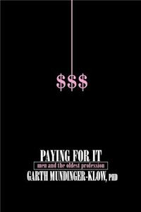Paying for It