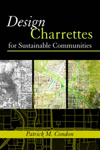 Design Charrettes for Sustainable Communities