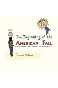 The Beginning of the American Fall