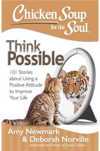 Chicken Soup for the Soul: Think Possible