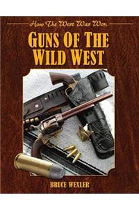 Guns of the Wild West