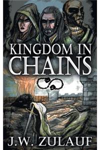 Kingdom in Chains