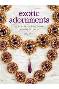 Exotic Adornments