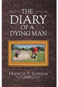 Diary of a Dying Man