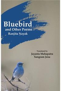 Bluebird and Other Poems