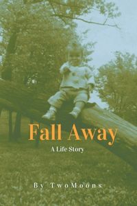 Fall Away