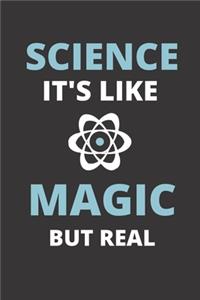 Science it's like magic but real
