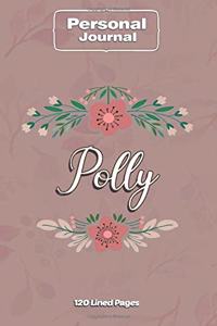 Polly Notebook Journal Personal Diary Personalized Name 120 pages Lined (6x9 inches) (15x23cm)