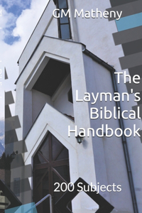 Layman's Biblical Handbook
