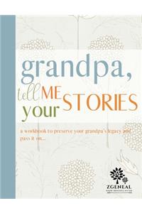 Grandpa Tell Me Your Stories - Memories Keepsake Journal Book