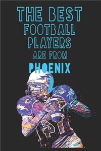 The Best Football Players are from Phoenix journal