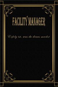 Facility Manager - Erfolg ist, was du draus machst