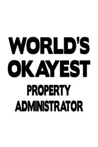 World's Okayest Property Administrator