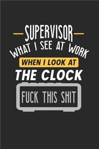 Supervisor What I See At Work
