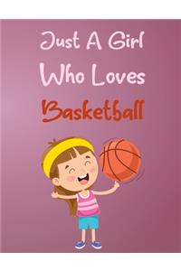 Just a girl who loves basketball