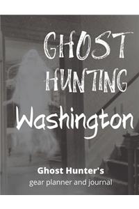 Ghost Hunting Washington