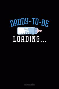Daddy To Be Loading