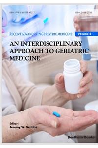 Interdisciplinary Approach to Geriatric Medicine