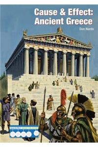 Cause & Effect: Ancient Greece: Ancient Greece