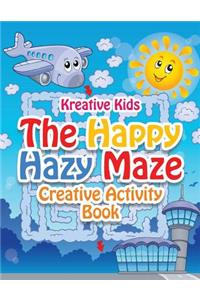 Happy Hazy Maze Creative Activity Book