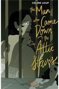 The Man Who Came Down the Attic Stairs