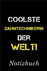 Coolste Zahntechnikerin Der Welt Notizbuch